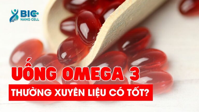 Uống omega 3 Bic Nano Cell